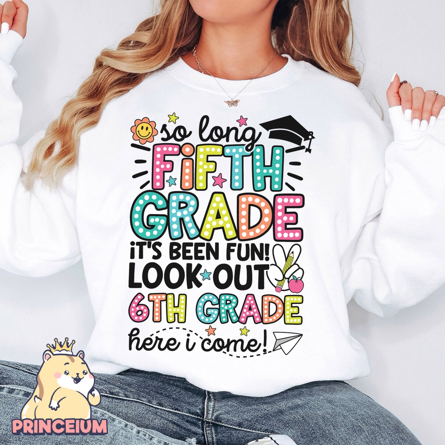So Long, 5th Grade It’s been fun. Look out! 6th Grade Here I come, Last Day of School Png, End of the Year Teacher Summer Png, Sublimation Designs Digital