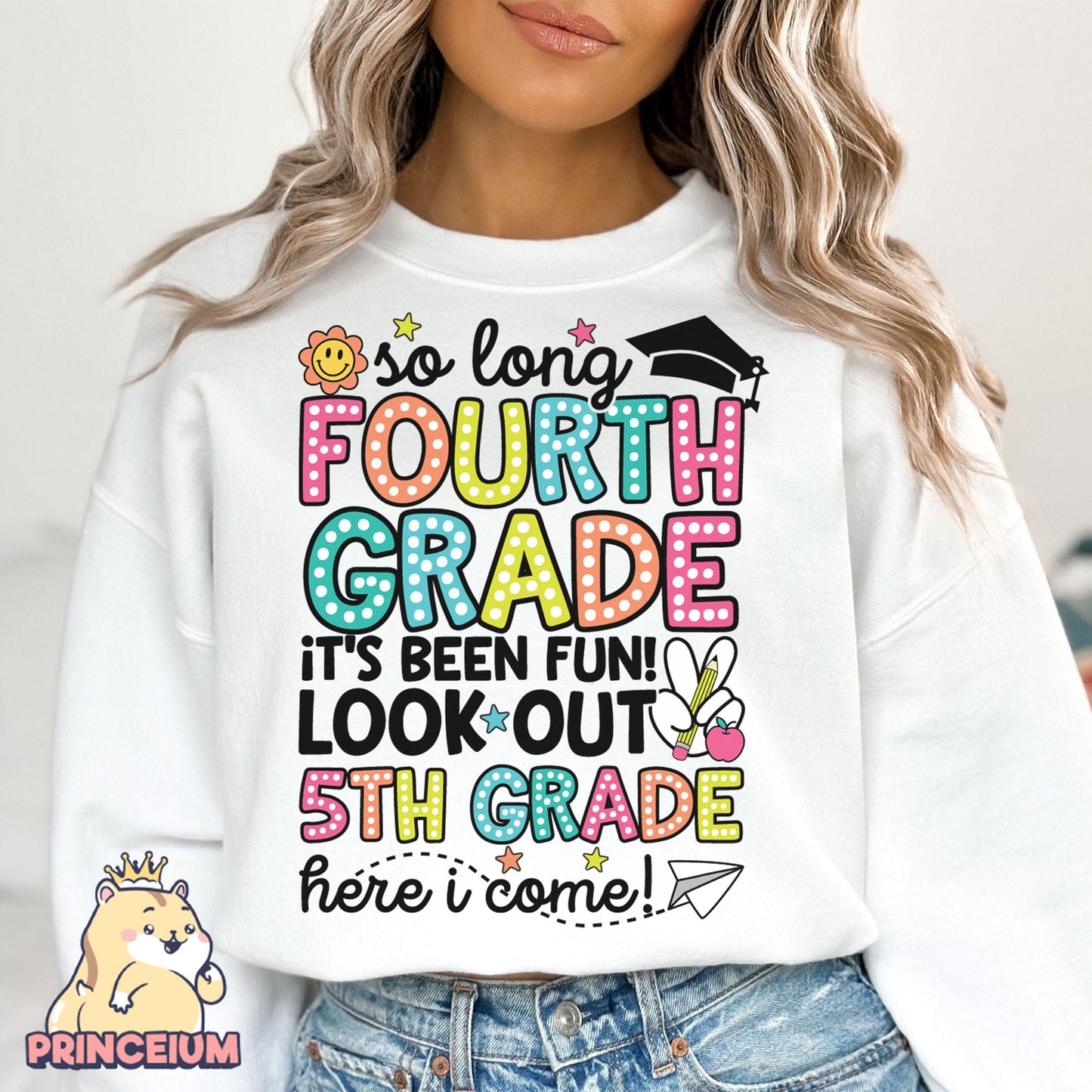 So Long 4th Grade It’s been fun. Look out! 5th Grade Here I come, Last Day of School Png, End of the Year Teacher Summer Png, Sublimation Designs Digital (Copy)