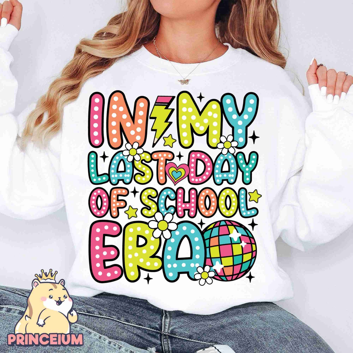 In My Last Day Of School Era Png, Last Day of School Png, School’s Out For Summer Png, Teacher Summer On, End of the Year Sublimation