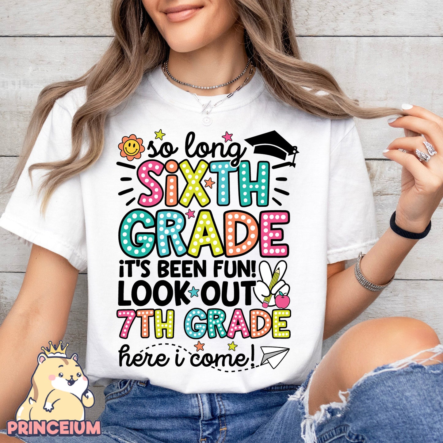 So Long, Sixth Grade It’s been fun. Look out! 7th Grade Here I come, Last Day of School Png, End of the Year Teacher Summer Png, Sublimation Designs Digital