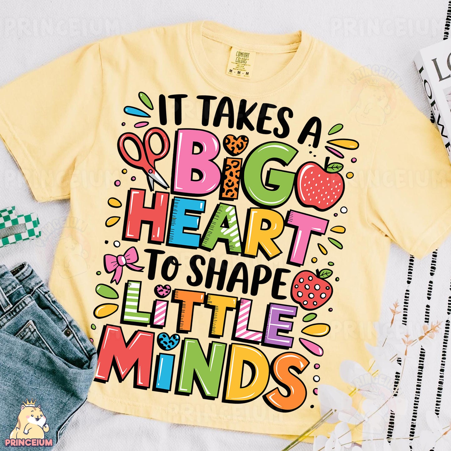 a t - shirt that says it takes a big heart to shape little minds