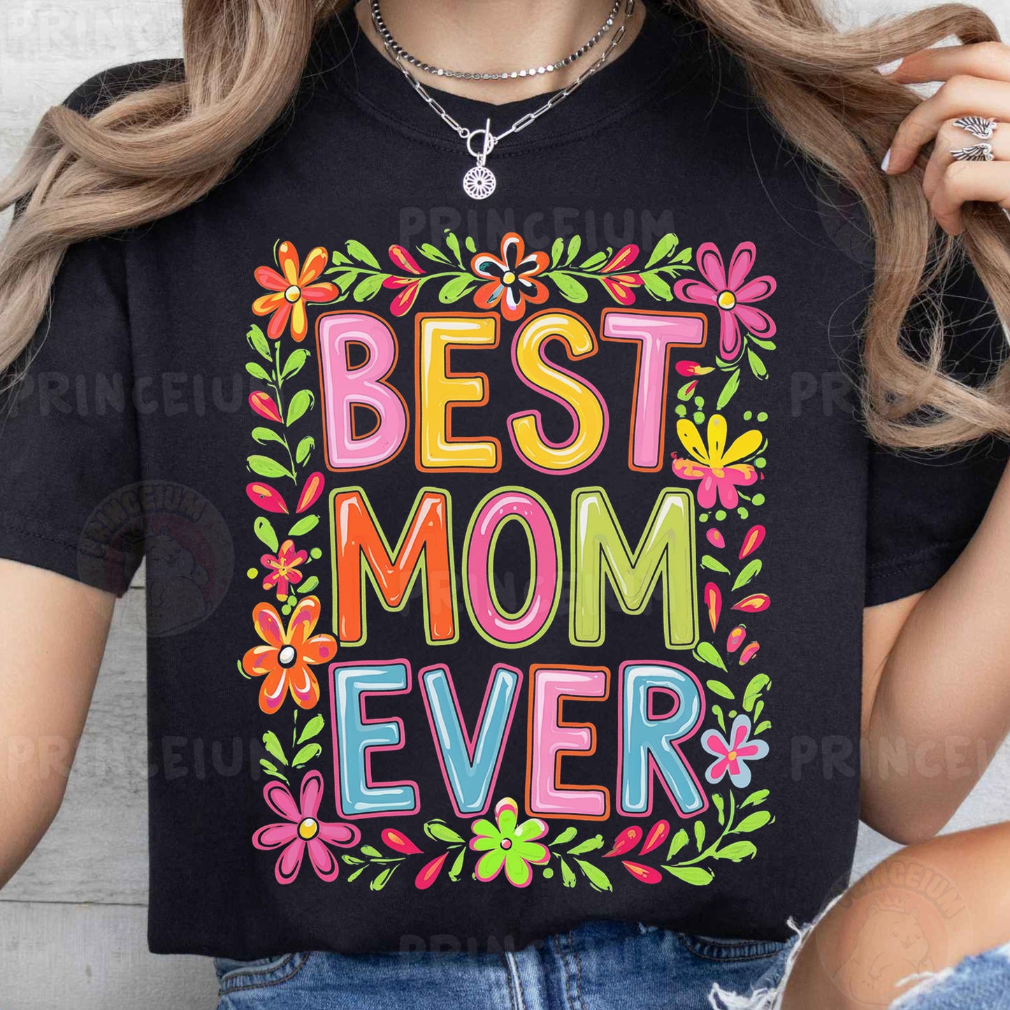a woman wearing a best mom ever t - shirt