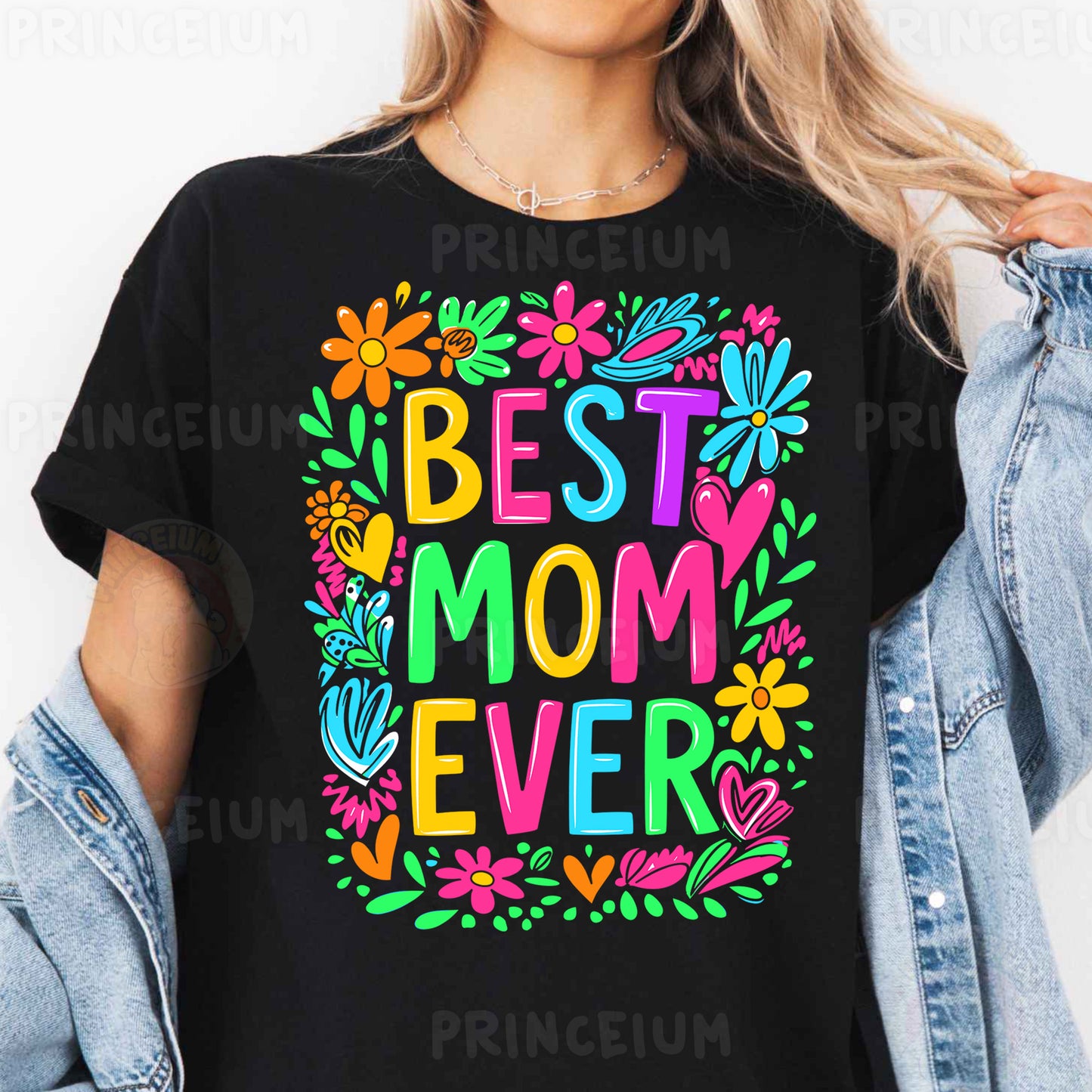 a woman wearing a t - shirt that says best mom ever
