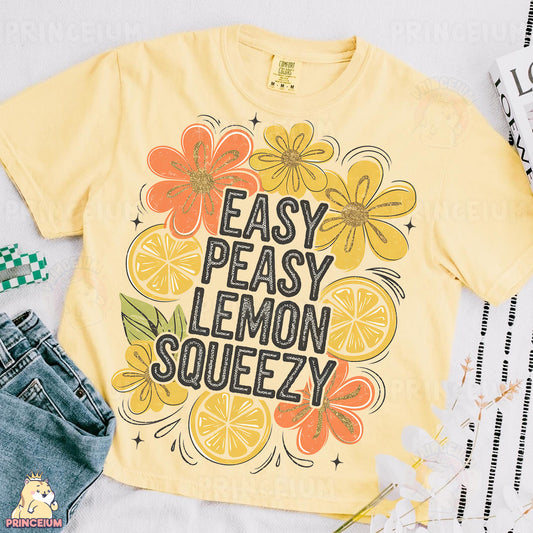 a t - shirt that says easy peasy lemon squeezezy