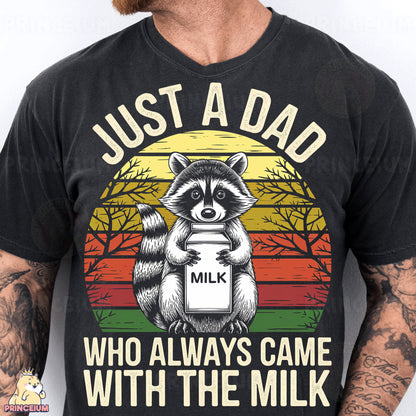 a man wearing a black shirt that says just a dad who always came with the