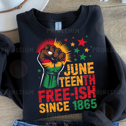 a black t - shirt with the words juneteeth free - ish since