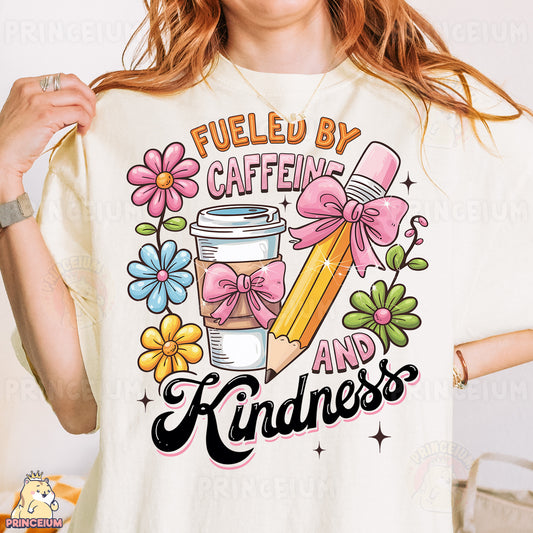 a woman wearing a t - shirt that says fueled by caffeine and kindness
