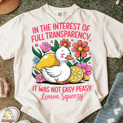 a t - shirt that says in the interest of full transparency, it was not