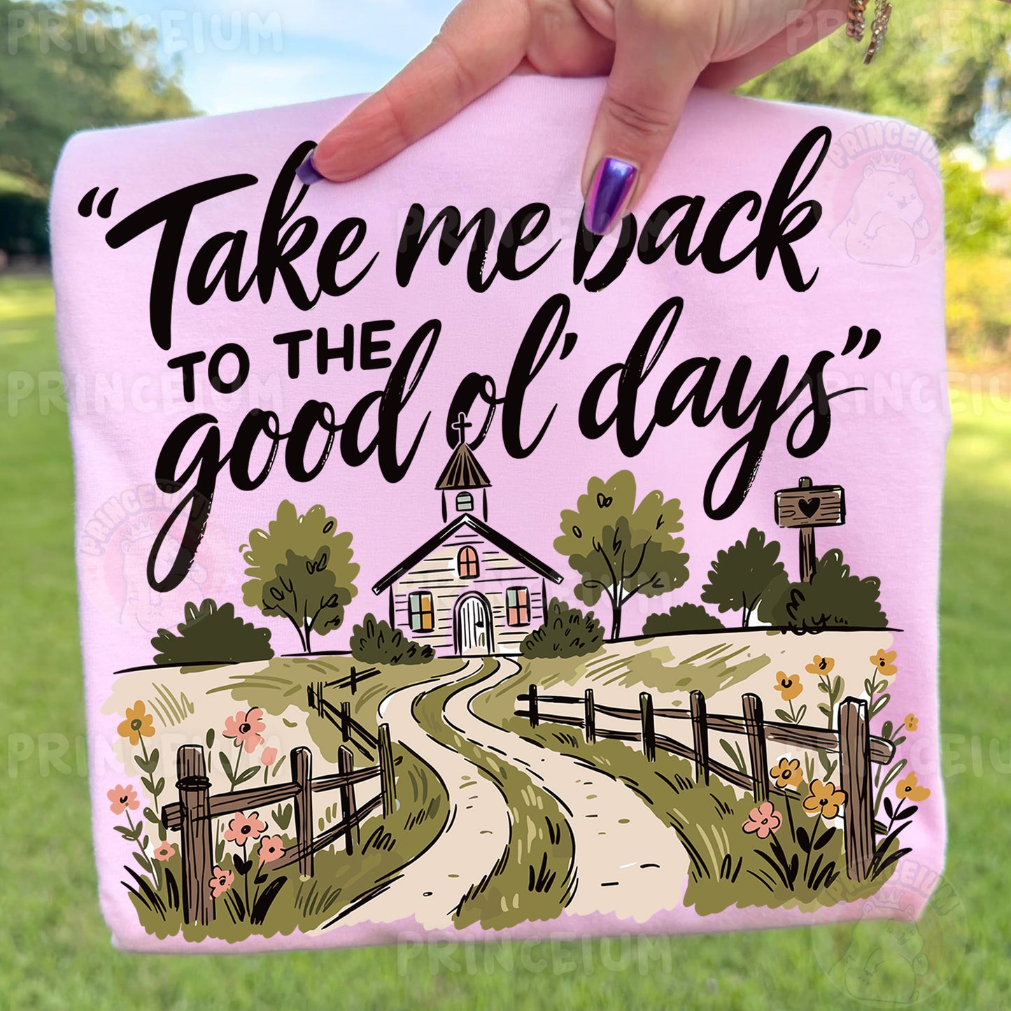 Take Me Back To The Good Ol' Days Sublimation Design PNG | Country Church Digital Download