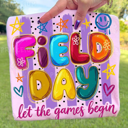 Field Day Let The Games Begin Sublimation Design PNG | Colorful School Field Day Digital Download
