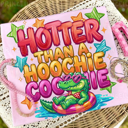 Hotter Than A Hoochie Coochie Sublimation Design PNG | Funny Alligator Pool Float Digital Download