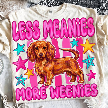 Less Meanies More Weenies Sublimation Design PNG  Dachshund Dog Digital Download