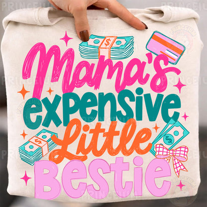 Mama's Expensive Little Bestie Sublimation Design PNG | Funny Money Mom Digital Download