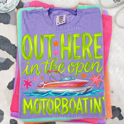 Out Here In The Open Motorboatin' Sublimation Design PNG | Funny Boat Summer Digital Download