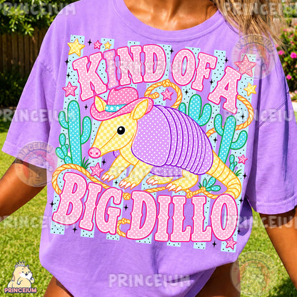 Kind of a Big Dillo Sublimation Design PNG Cowboy Armadillo Digital Download