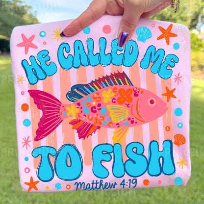 He Called Me To Fish Sublimation Design PNG | Christian Fishing Matthew 4:19 Digital Download