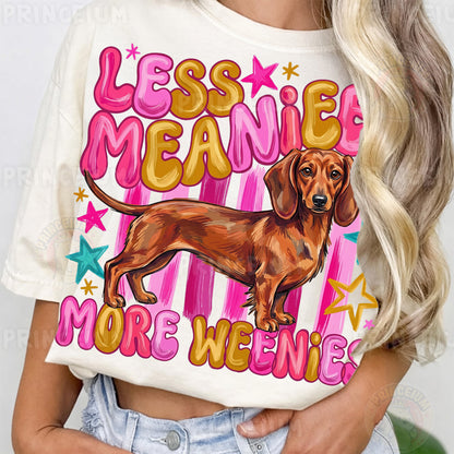Less Meanies More Weenies Sublimation Design PNG Dachshund Dog Digital Download