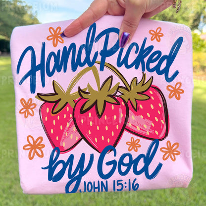 Hand Picked By God Sublimation Design PNG Strawberry Christian John 15:16 Digital Download