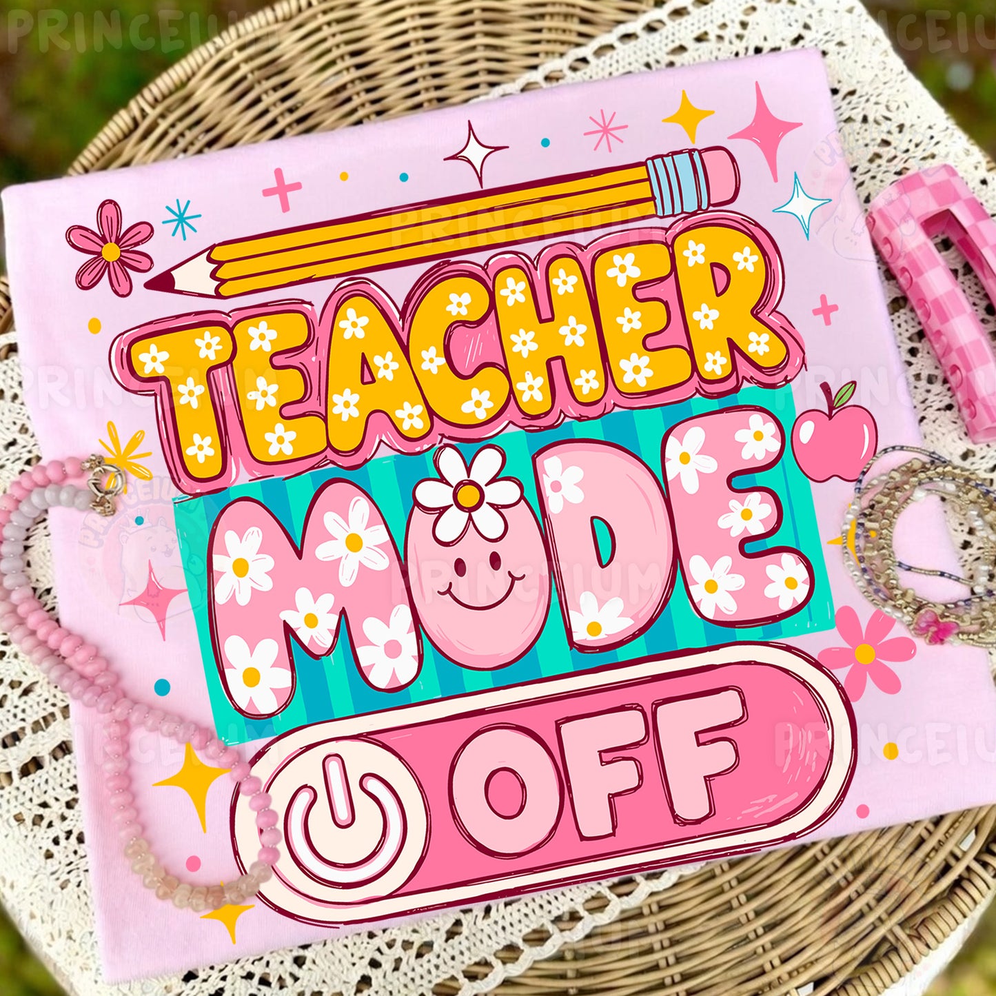 Teacher Mode Off Sublimation Design PNG | Cute Floral Teacher Summer Digital Download