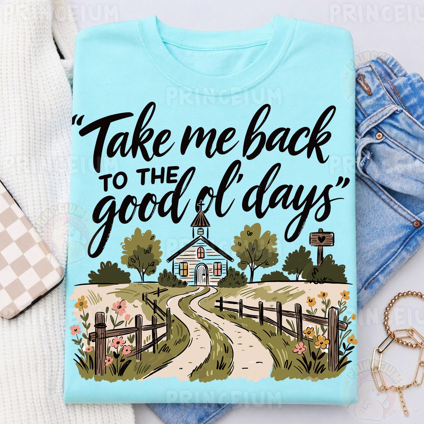 Take Me Back To The Good Ol' Days Sublimation Design PNG | Country Church Digital Download