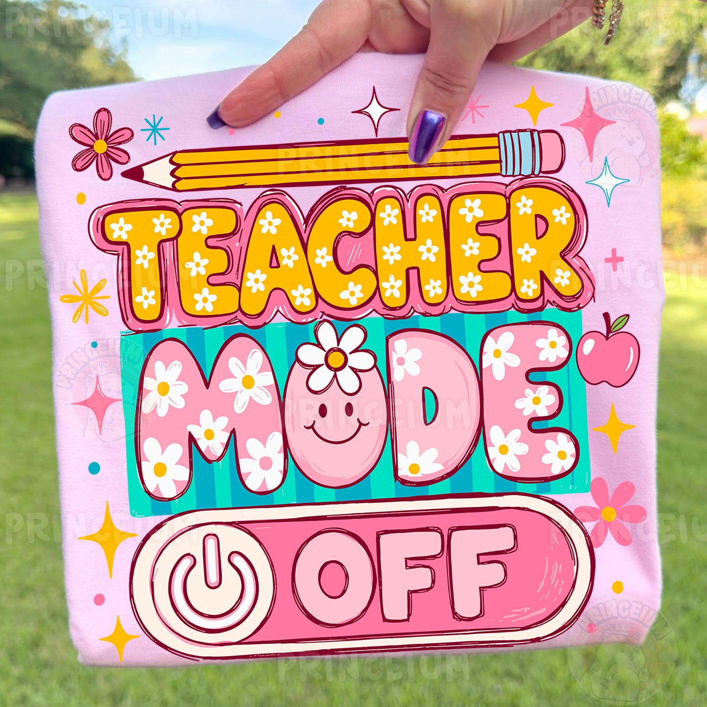 Teacher Mode Off Sublimation Design PNG | Cute Floral Teacher Summer Digital Download