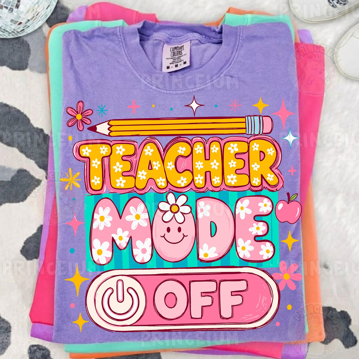 Teacher Mode Off Sublimation Design PNG | Cute Floral Teacher Summer Digital Download
