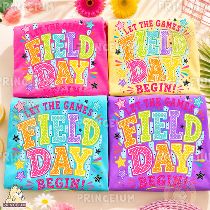 Let The Games Field Day Begin Sublimation Design PNG Colorful School Field Day Digital Download NEW26