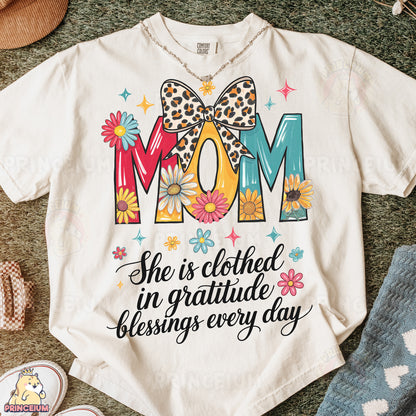 a t - shirt that says mom she is clothed in gratitude blessing