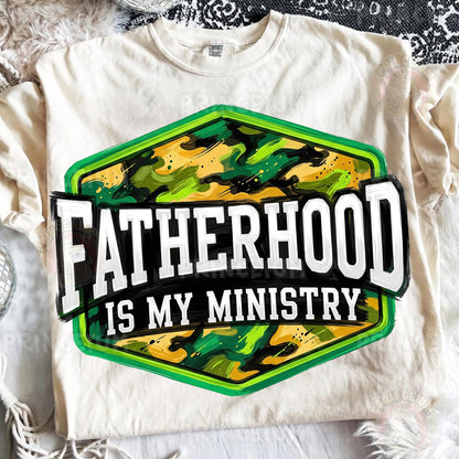 Fatherhood Is My Ministry PNG, Christian Dad Shirt Design, Camo Father’s Day Sublimation