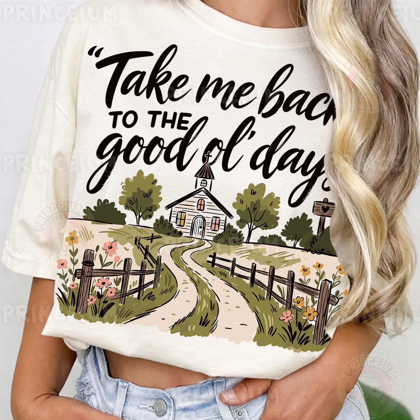 Take Me Back To The Good Ol' Days Sublimation Design PNG | Country Church Digital Download