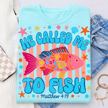He Called Me To Fish Sublimation Design PNG | Christian Fishing Matthew 4:19 Digital Download