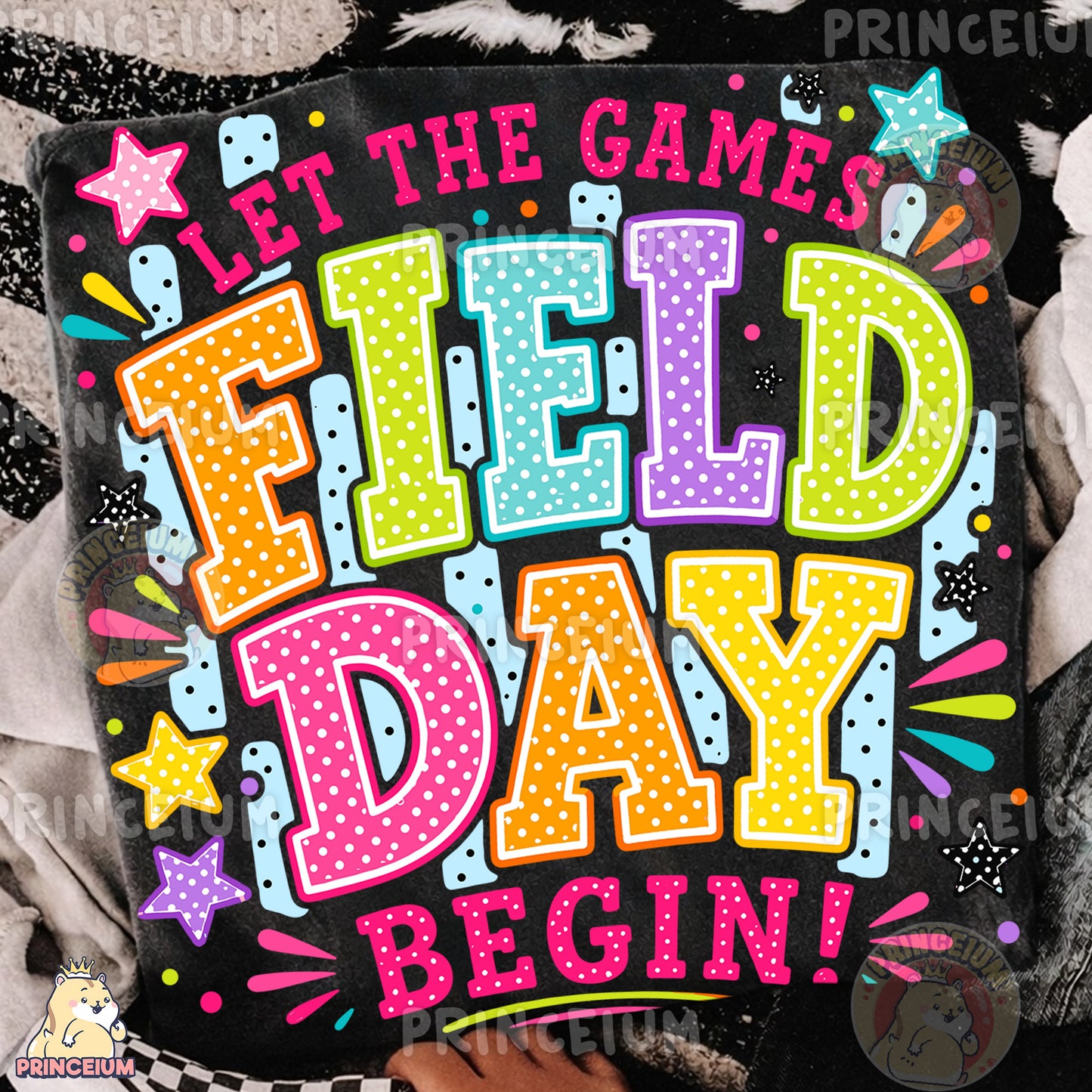 Let The Games Field Day Begin Sublimation Design PNG Colorful School Field Day Digital Download NEW26