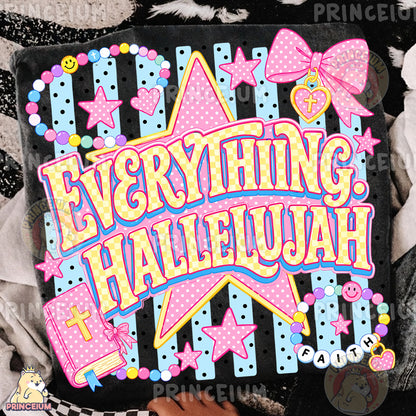 Everything Hallelujah Sublimation Design PNG Christian Faith Bible Digital Download NEW26