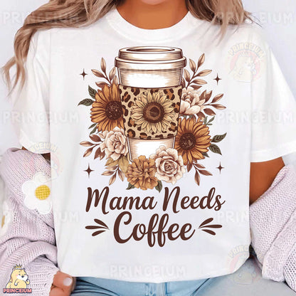 a woman wearing a t - shirt that says mama needs coffee