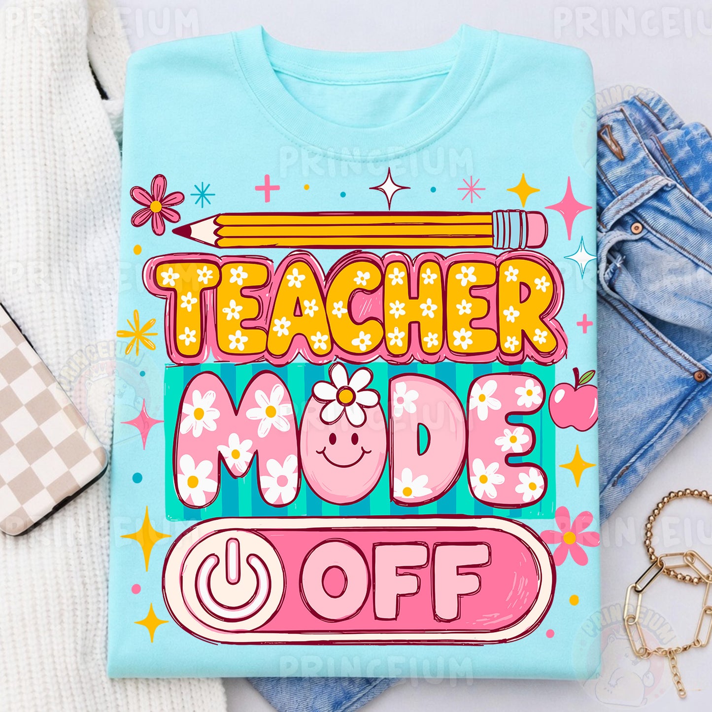 Teacher Mode Off Sublimation Design PNG | Cute Floral Teacher Summer Digital Download