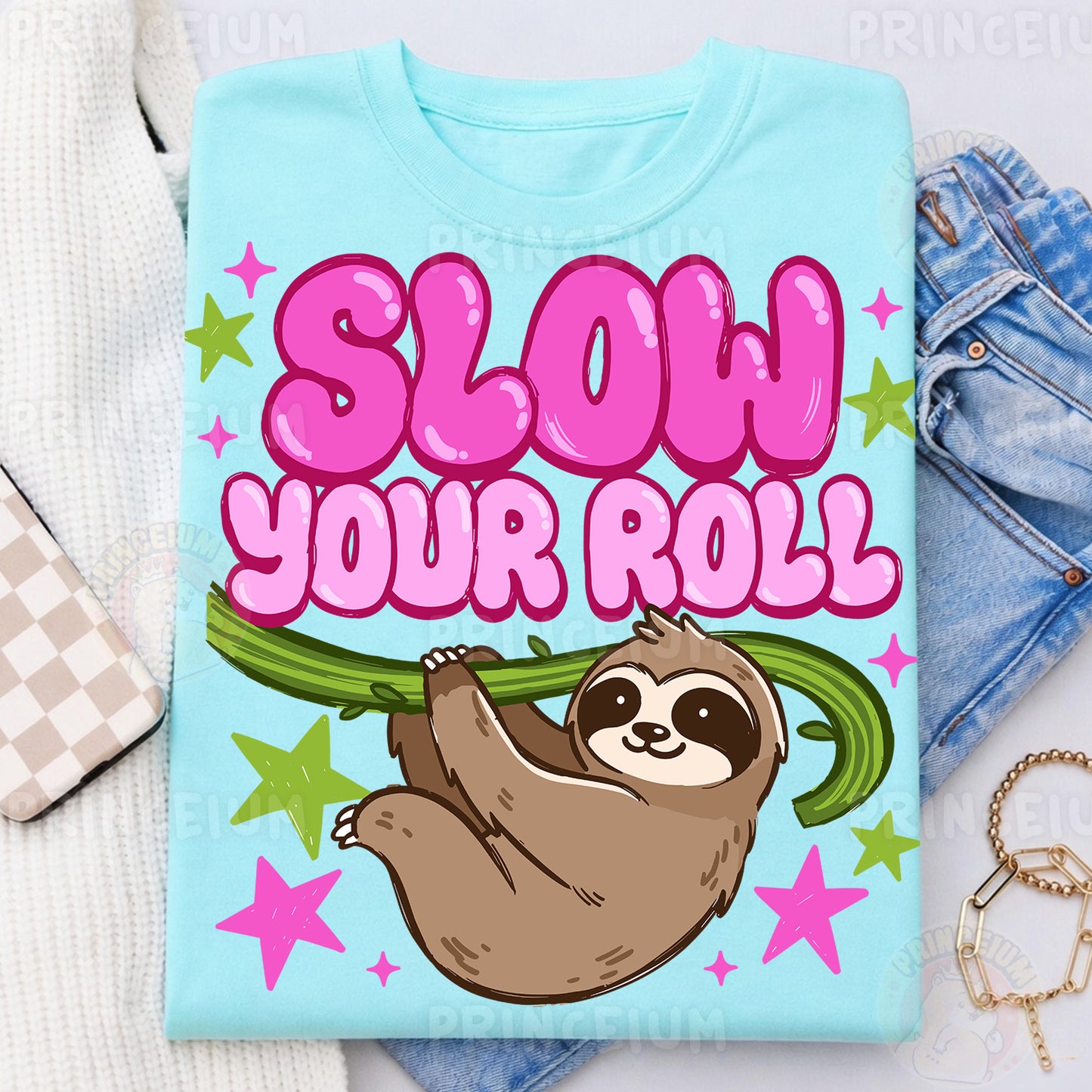 Slow Your Roll Sublimation Design PNG | Sloth Digital Download