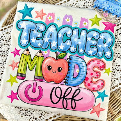 Teacher Mode On PNG, Cute Teacher Shirt Design, Back To School Graphic, Preppy Teacher Sublimation