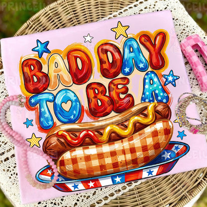Bad Day To Be A Weiner Sublimation Design PNG | Funny Hot Dog Patriotic Digital Download