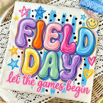 Field Day Let The Games Begin PNG, School Sports Day Shirt Design, Cute Teacher Sublimation