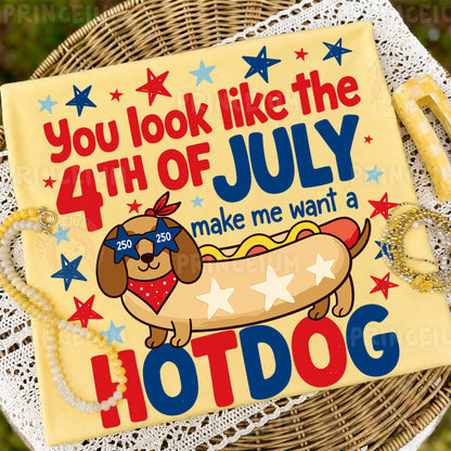 You Look Like The 4th Of July Make Me Want A Hotdog Sublimation Design PNG | Funny Dachshund Patriotic Digital Download