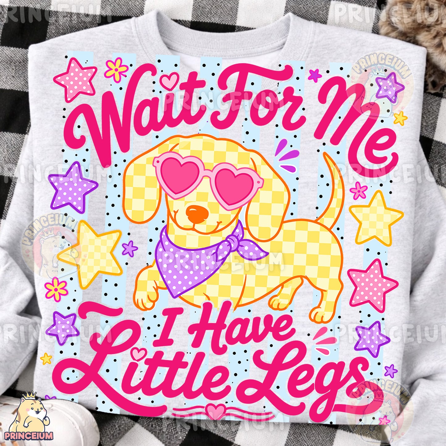 Wait For Me I Have Little Legs Sublimation Design PNG | Cute Dachshund Dog Digital Download