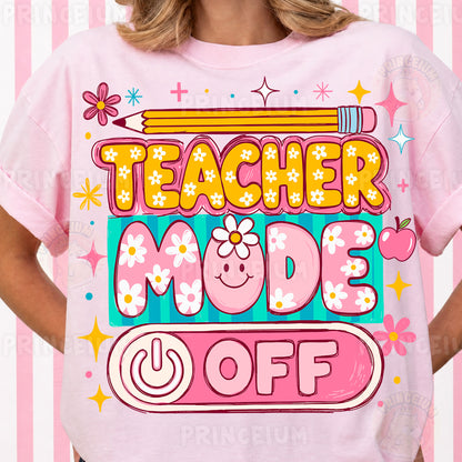 Teacher Mode Off Sublimation Design PNG | Cute Floral Teacher Summer Digital Download