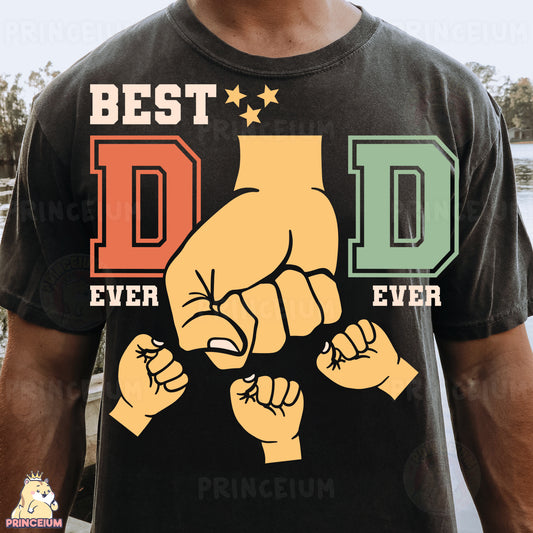 a man wearing a t - shirt that says best dad ever