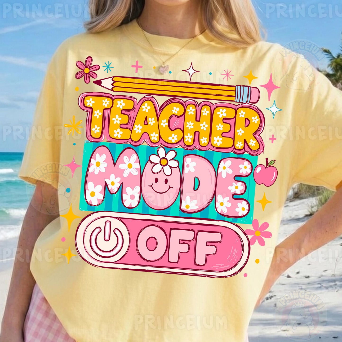 Teacher Mode Off Sublimation Design PNG | Cute Floral Teacher Summer Digital Download