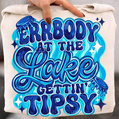 Errbody At The Lake Gettin Tipsy PNG, Funny Lake Trip Shirt Design, Summer Vacation Sublimation