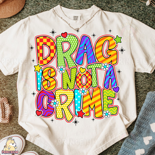 a t - shirt that says drag some grime on it