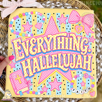Everything Hallelujah Sublimation Design PNG Christian Faith Bible Digital Download NEW26
