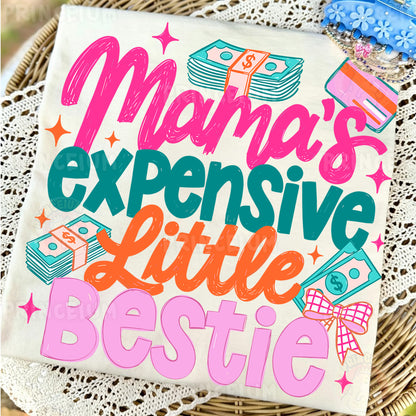 Mama's Expensive Little Bestie Sublimation Design PNG | Funny Money Mom Digital Download