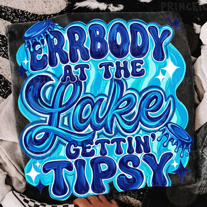 Errbody At The Lake Gettin Tipsy PNG, Funny Lake Trip Shirt Design, Summer Vacation Sublimation