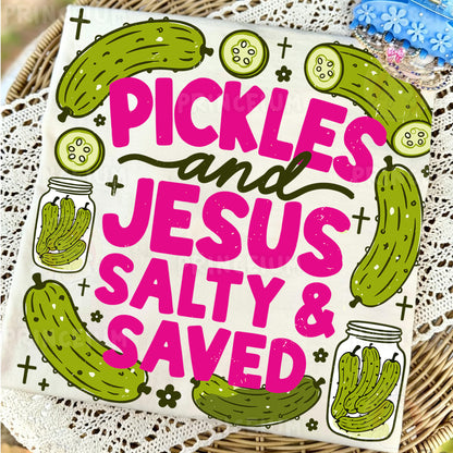 Pickles and Jesus Salty & Saved Sublimation Design PNG Funny Christian Digital Download